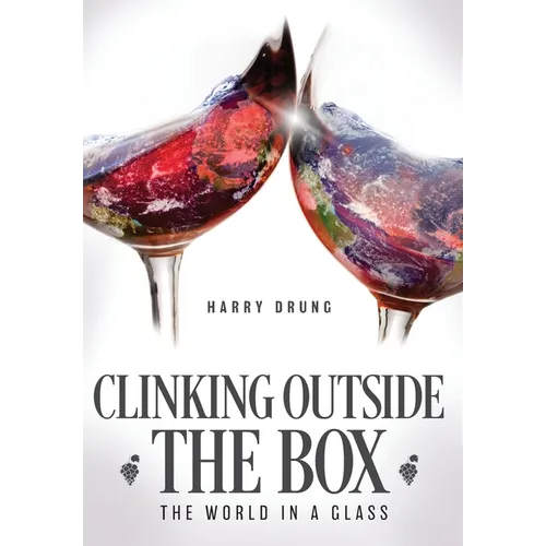 Clinking Outside the Box: The World in a Glass