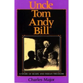 Uncle Tom Andy Bill: A Story of Bears and Indian Treasure