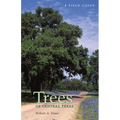 Trees of Central Texas