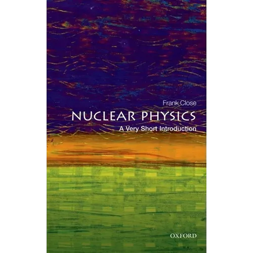 Nuclear Physics: A Very Short Introduction