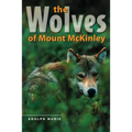 The Wolves of Mount McKinley
