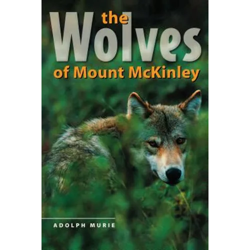 The Wolves of Mount McKinley