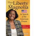 From Liberty to Magnolia: In Search of the American Dream