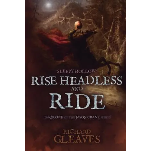 Sleepy Hollow: Rise Headless and Ride