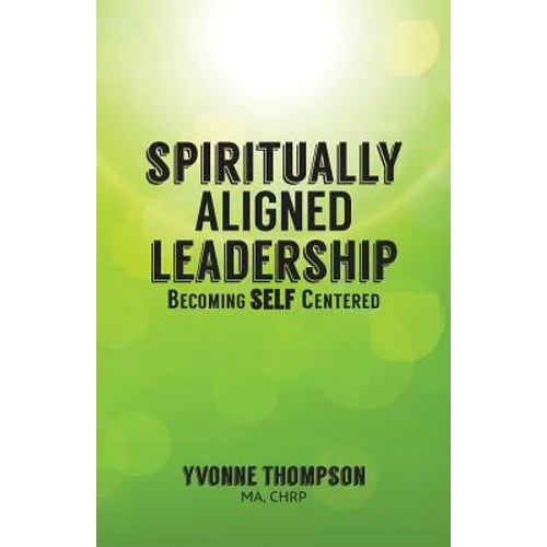 Spiritually Aligned Leadership