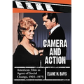 Camera and Action: American Film as Agent of Social Change, 1965-1975