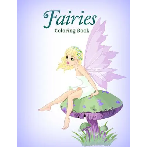 Fairies Coloring Book