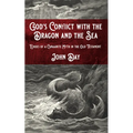 God's Conflict with the Dragon and the Sea