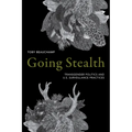 Going Stealth: Transgender Politics and U.S. Surveillance Practices