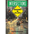 Intersections: Reflections on Life and Faith
