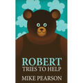 Robert Tries To Help