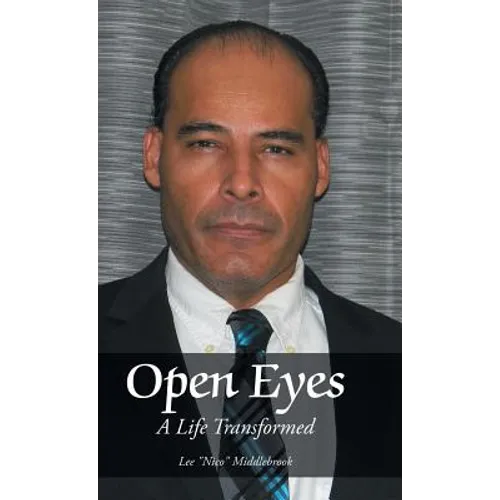Open Eyes: A Life Transformed