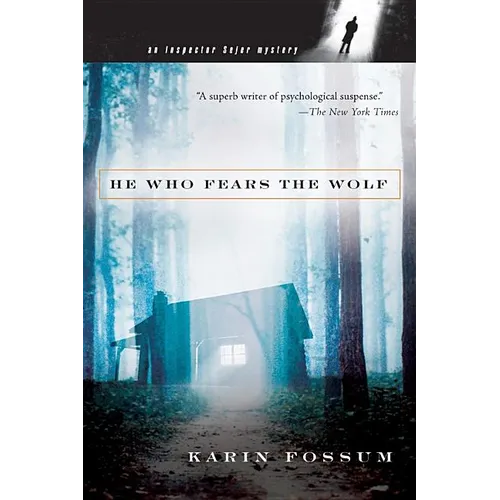 He Who Fears the Wolf