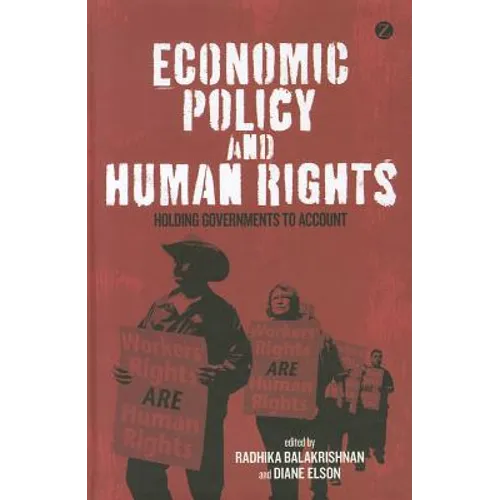Economic Policy and Human Rights: Holding Governments to Account