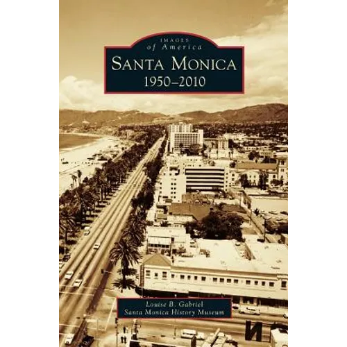 Santa Monica, 1950-2010