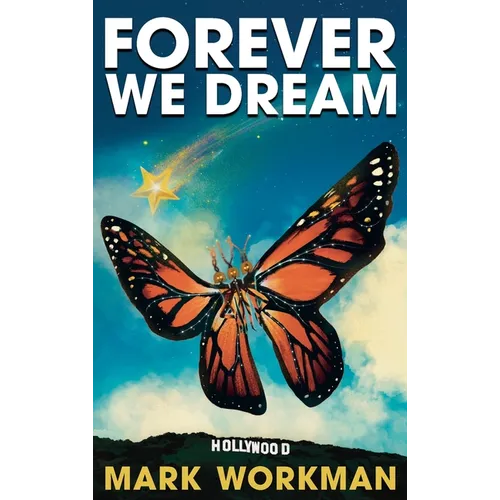 Forever We Dream