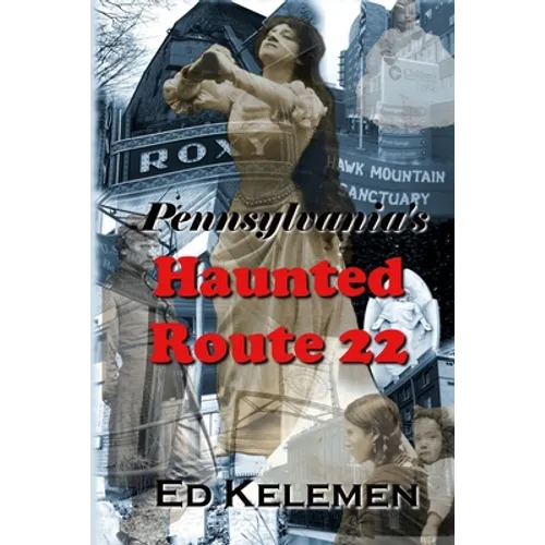 Pennsylvania's Haunted Route 22