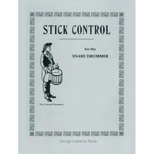 Stick Control: For the Snare Drummer