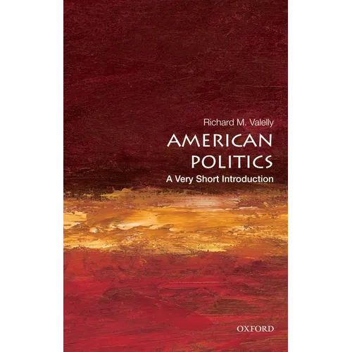 American Politics: A Very Short Introduction