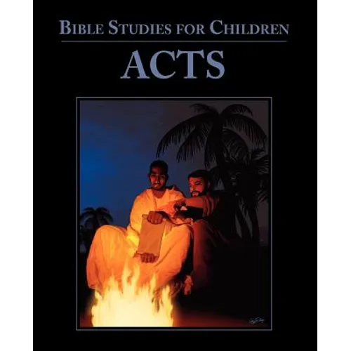 Bible Studies for Children: Acts