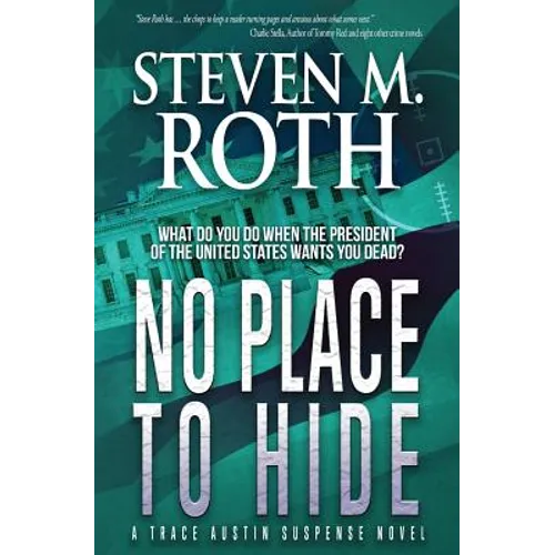 No Place to Hide: A Trace Austin Suspense Thriller