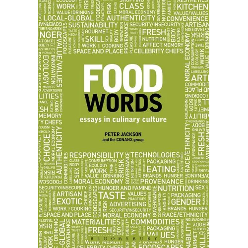 Food Words: Essays in Culinary Culture