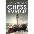 The Path of a Chess Amateur