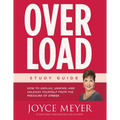 Overload Study Guide: How to Unplug, Unwind, and Unleash Yourself from the Pressure of Stress