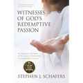 Witnesses of God's Redemptive Passion: An Imaginative Narration of Old Testament Relationships Foreshadowing the Messiah