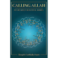 Calling Allah By His Most Beautiful Names