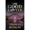 The Good Lawyer: (Mass Market Paperback)