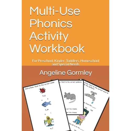 Multi-Use Phonics Activity Workbook: For Preschool, Kinder, Toddlers, Homeschool and Special Needs