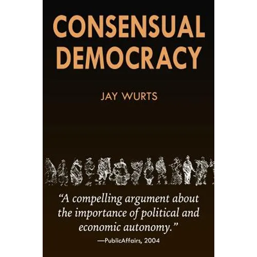 Consensual Democracy