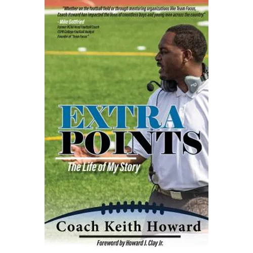 Extra Points: The Life of My Story