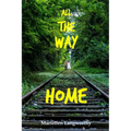 All the Way Home