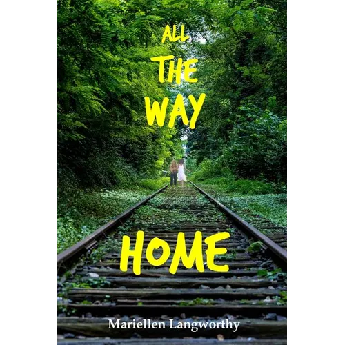 All the Way Home
