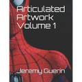 Articulated Artwork Volume 1