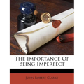 The Importance of Being Imperfect