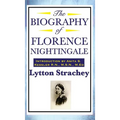 The Biography of Florence Nightingale