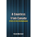 A Countess from Canada: A Story of Life in the Backwoods