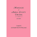 Marriages of Amelia County, Virginia 1735-1815