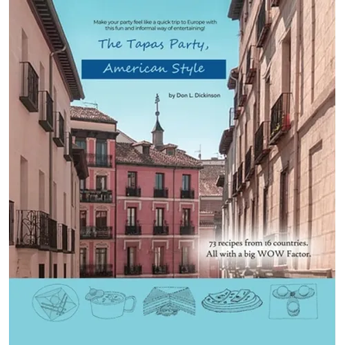 The Tapas Party, American Style