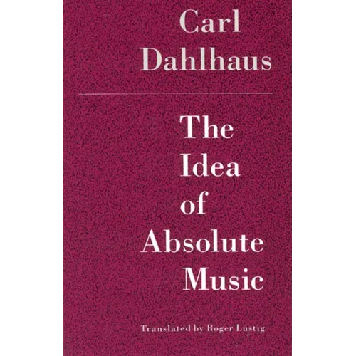 The Idea of Absolute Music