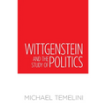Wittgenstein and the Study of Politics