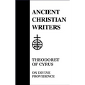 49. Theodoret of Cyrus: On Divine Providence