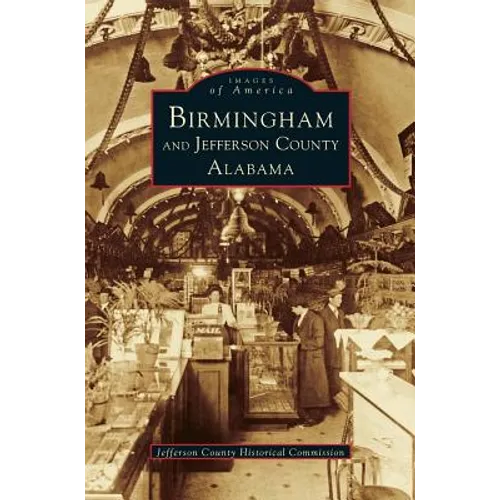 Birmingham and Jefferson County Alabama