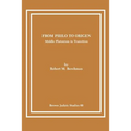 From Philo to Origen: Middle Platonism in Transition