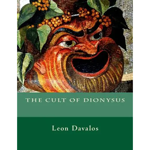 The Cult of Dionysus