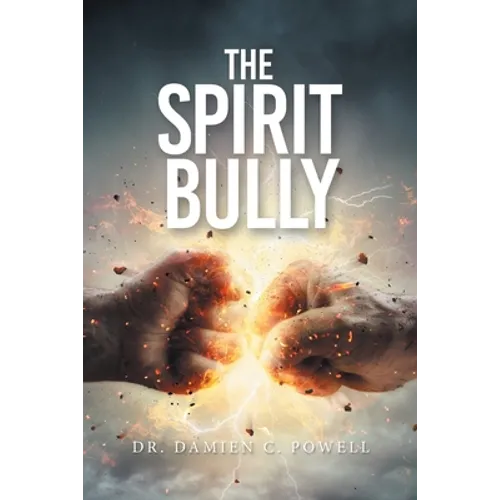 The Spirit Bully