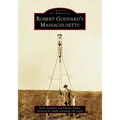 Robert Goddard's Massachusetts